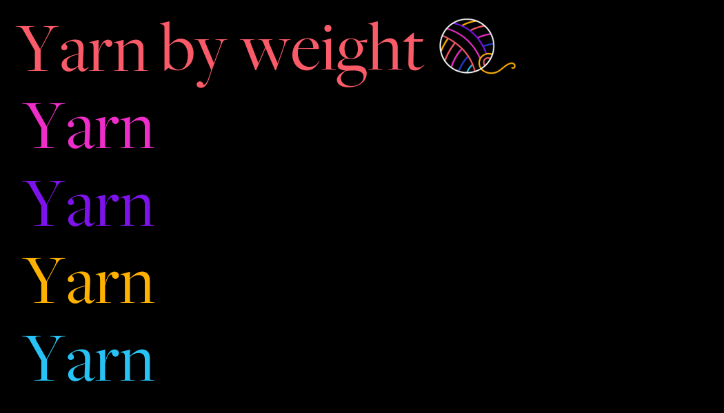 Yarn by Weight